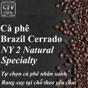 Cà phê Brazil Cerrado NY 2 Natural specialty