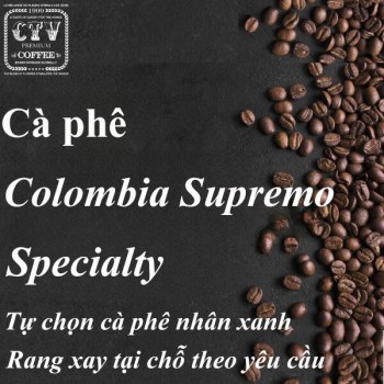 Cà phê Colombia Supremo specialty