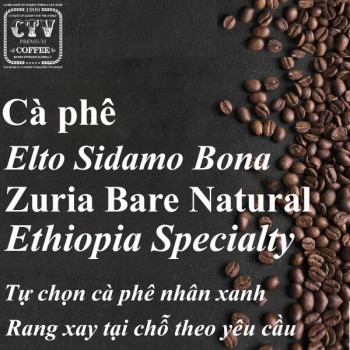 Cà phê Ethiopia Elto Sidamo Bona Zuria Bare Natural