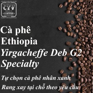 Cà phê Ethiopia Yirgacheffe Deb G2 specialty