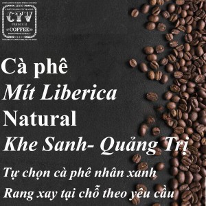 Cà phê Mít Liberica Natural Khe Sanh Quảng Trị
